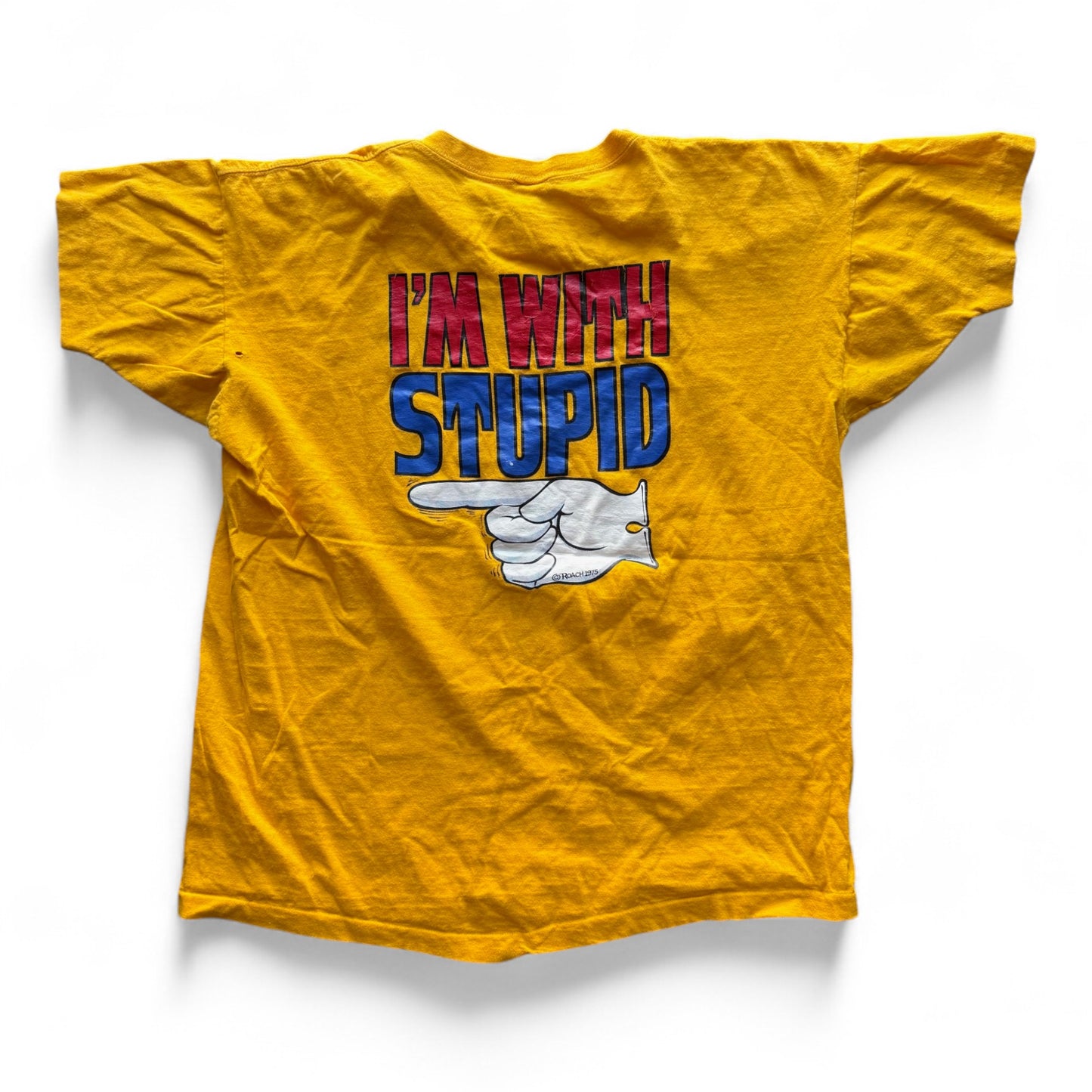 70's "I'm With Stupid" T-Shirt